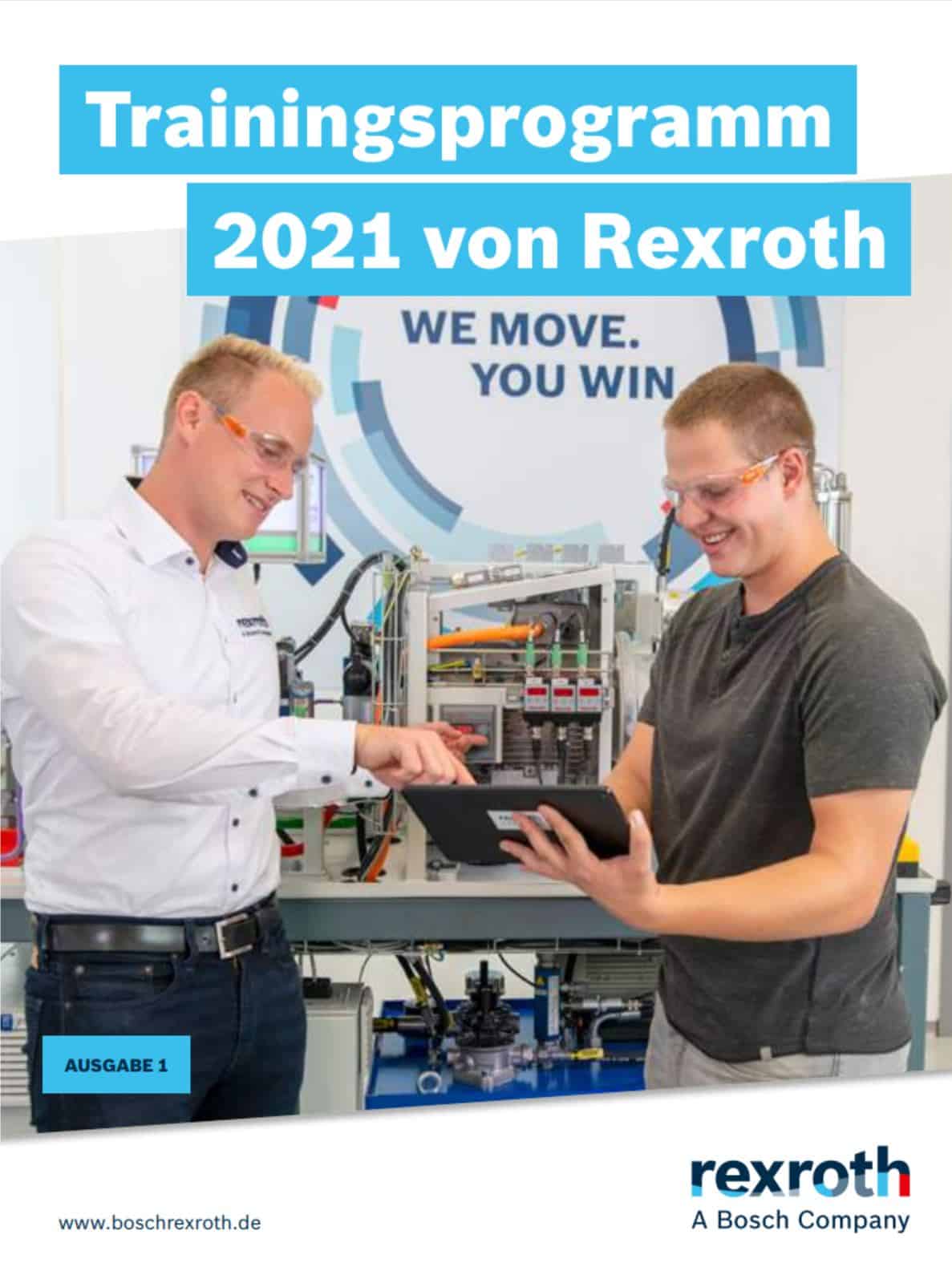 Trainingsprogramm 2021 von Bosch Rexroth Bosch Rexroth Trainingsprogramm 2021